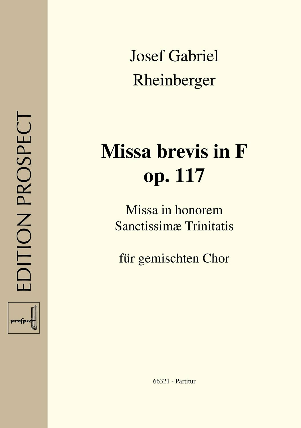 Josef Gabriel Rheinberger: Missa brevis in F op. 117 | Chor SATB | Partitur