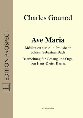 Charles Gounod (arr. Hans-Dieter Karras): Ave Maria | Gesang und Orgel | Partitur