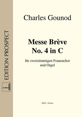 Charles Gounod: Messe Brève No. 4 in C | Chor SA und Orgel | Partitur