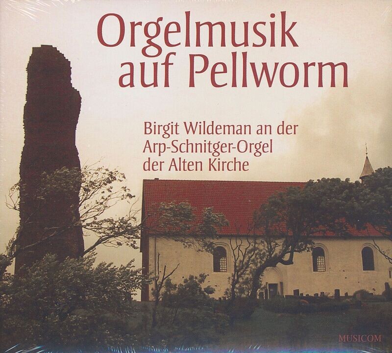 Orgelmusik auf Pellworm | CD Orgelmusik auf Pellworm | CD