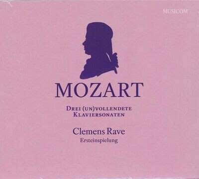 Mozart - Drei (un)vollendete Klaviersonaten | CD