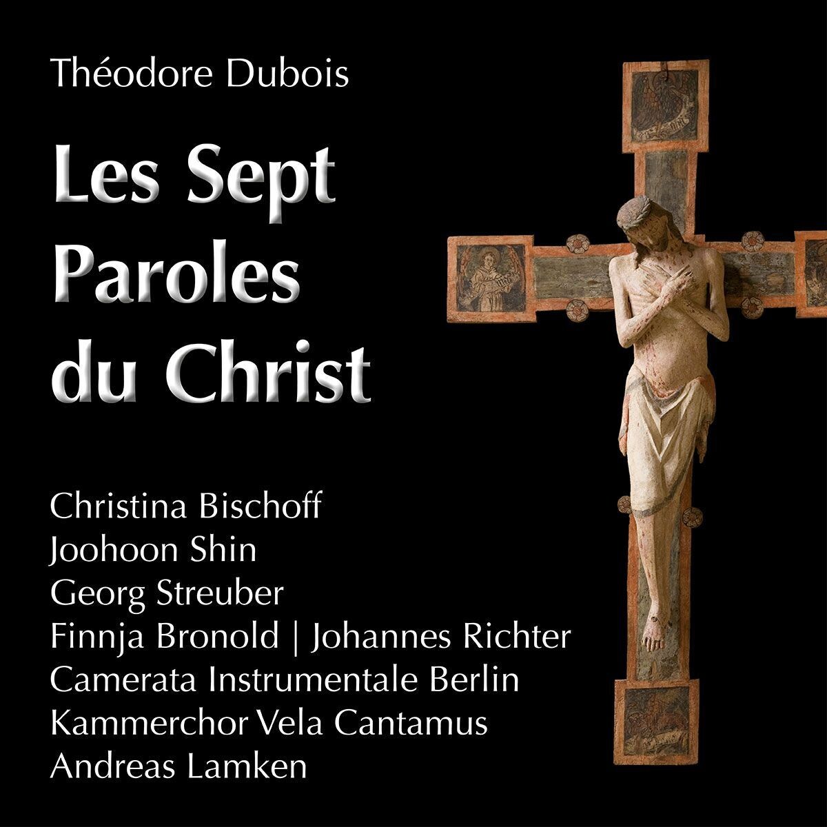 Théodore Dubois: Les Sept Paroles du Christ | CD