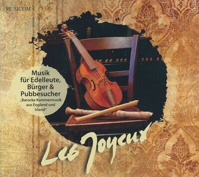 Les Joyeux | Barocke Kammermusik aus England und Irland | CD