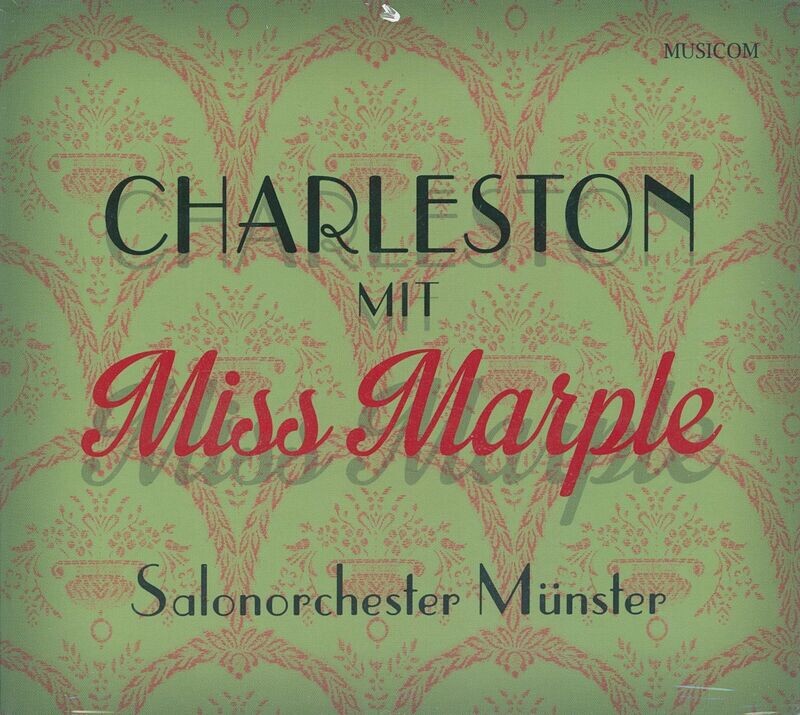 CHARLESTON mit Miss Marple | CD CHARLESTON mit Miss Marple | CD