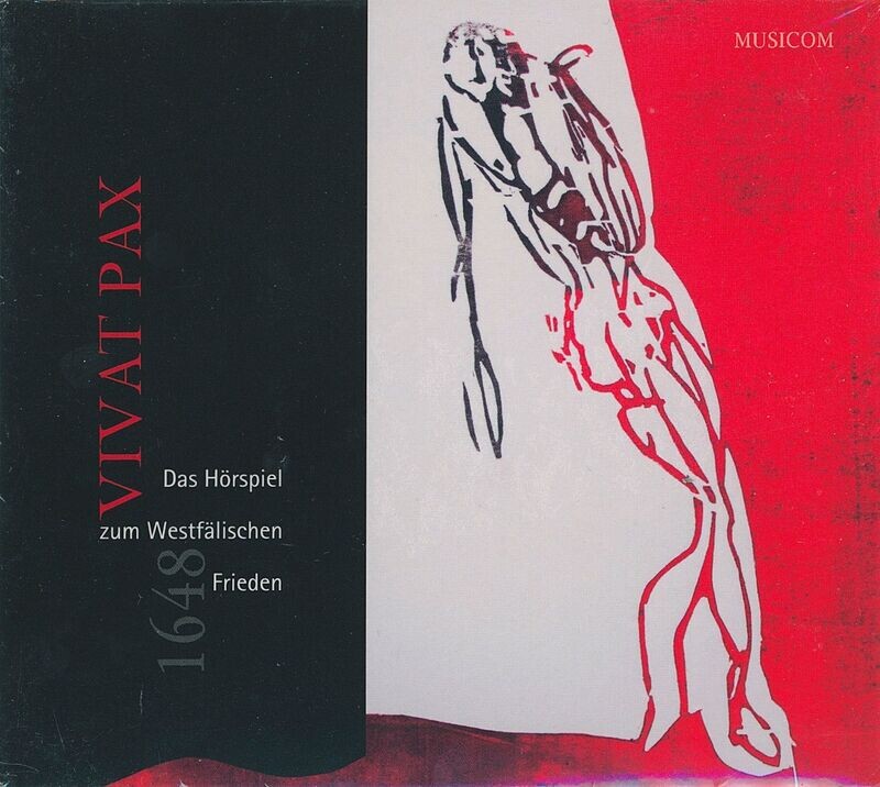 1648 VIVAT PAX - Das Hörspiel zum Westfälischen Frieden | CD 1648 VIVAT PAX - Das Hörspiel zum Westfälischen Frieden | CD