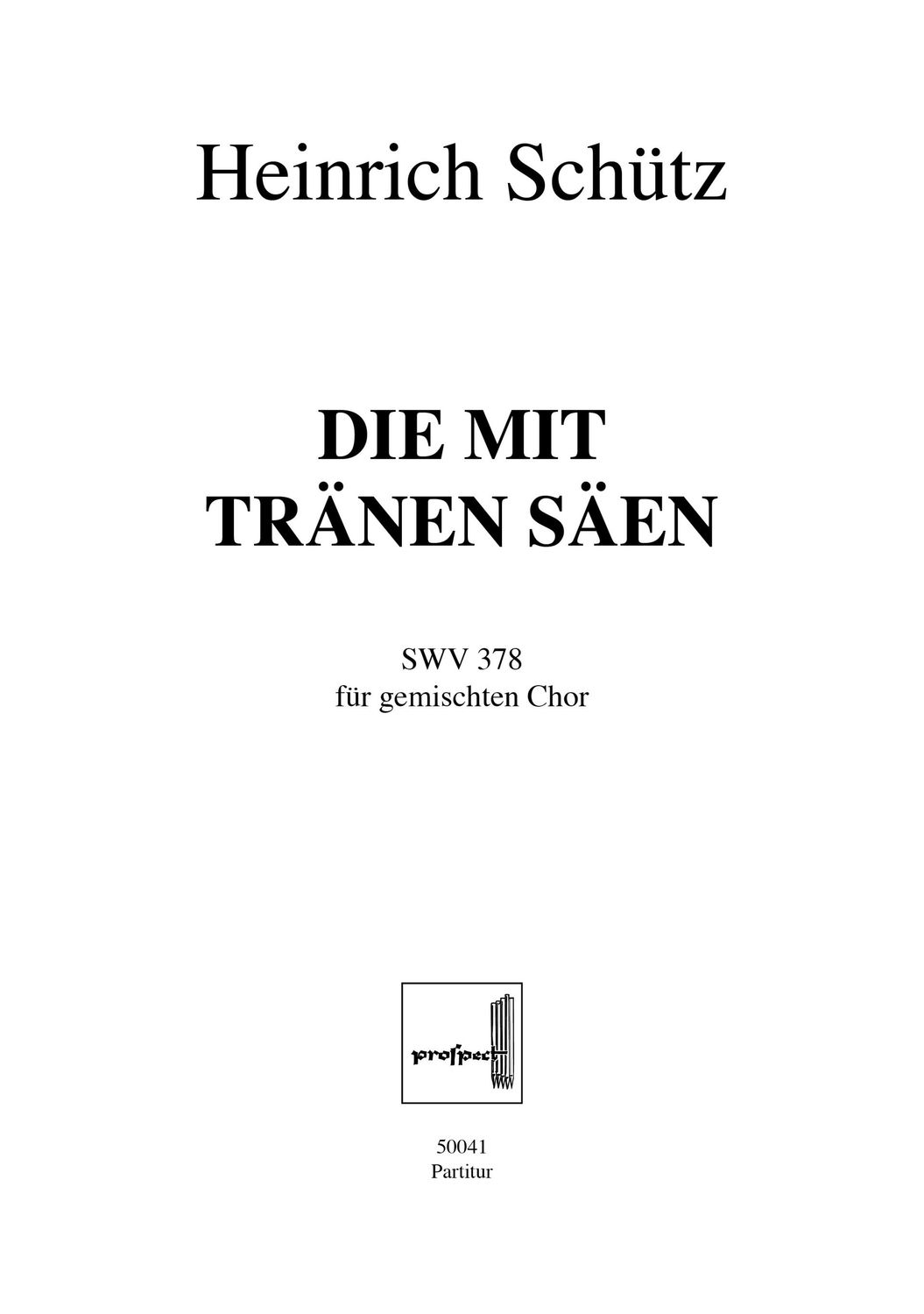 Heinrich Schütz: Die mit Tränen säen | Chor SSATB | Partitur | PDF