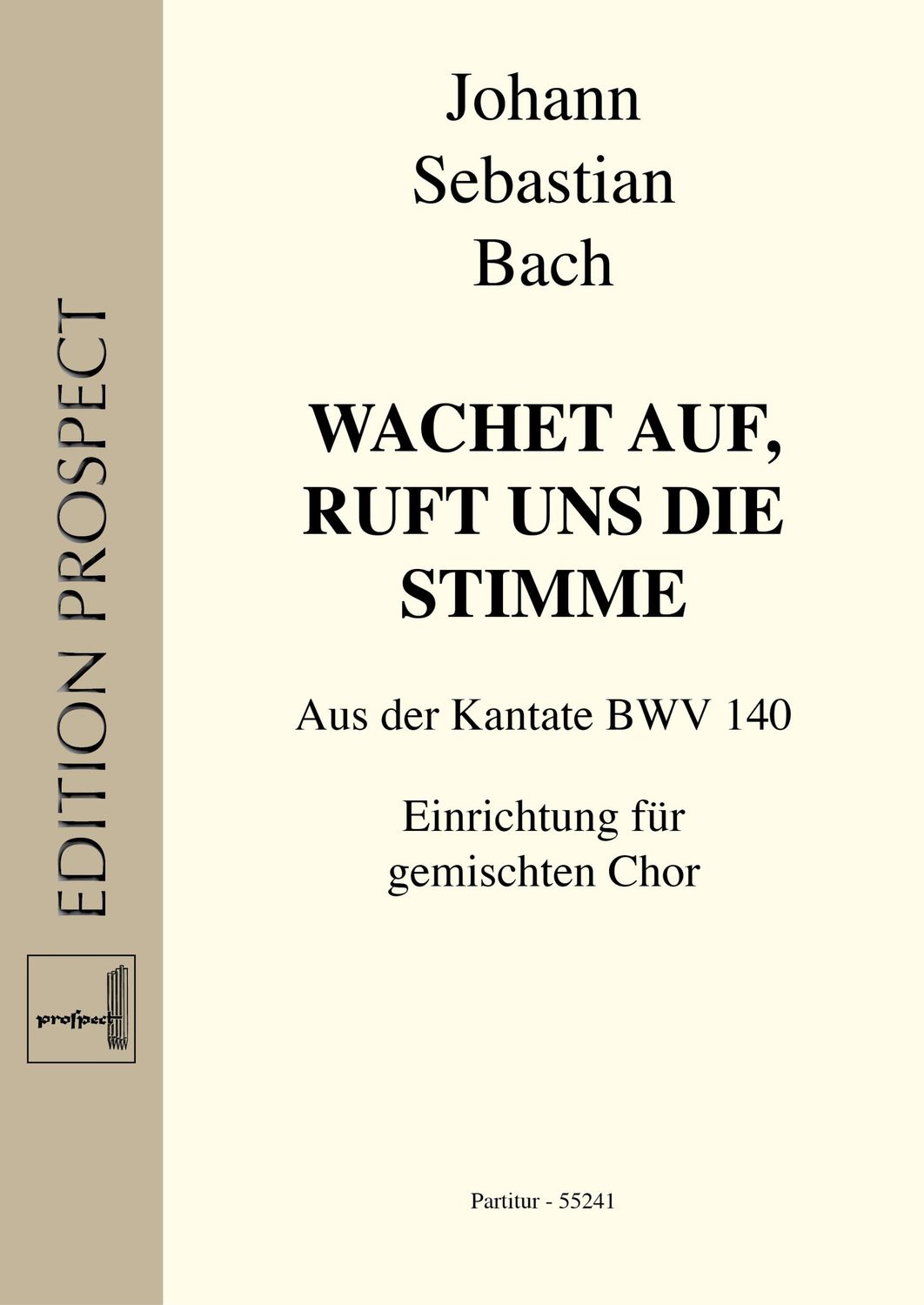 Johann Sebastian Bach (arr. Andreas Lamken): Wachet auf, ruft uns die Stimme | Chor SATB | Partitur | PDF