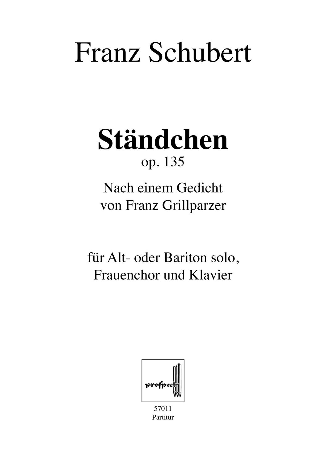 Franz Schubert: Ständchen | Alt solo, Chor SSAA und Klavier | Partitur | PDF