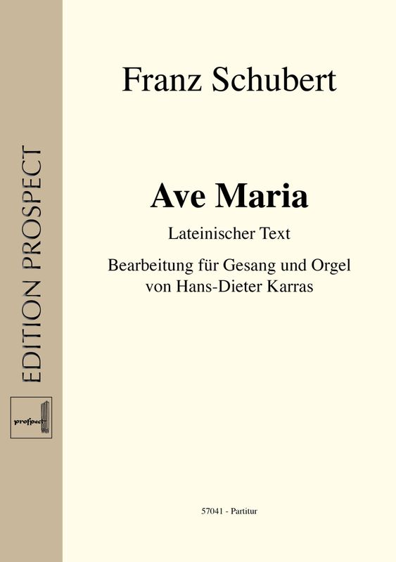 Franz Schubert (arr. Hans-Dieter Karras): Ave Maria | Gesang und Orgel | Partitur | PDF Franz Schubert (arr. Hans-Dieter Karras): Ave Maria | Gesang und Orgel | Partitur | PDF
