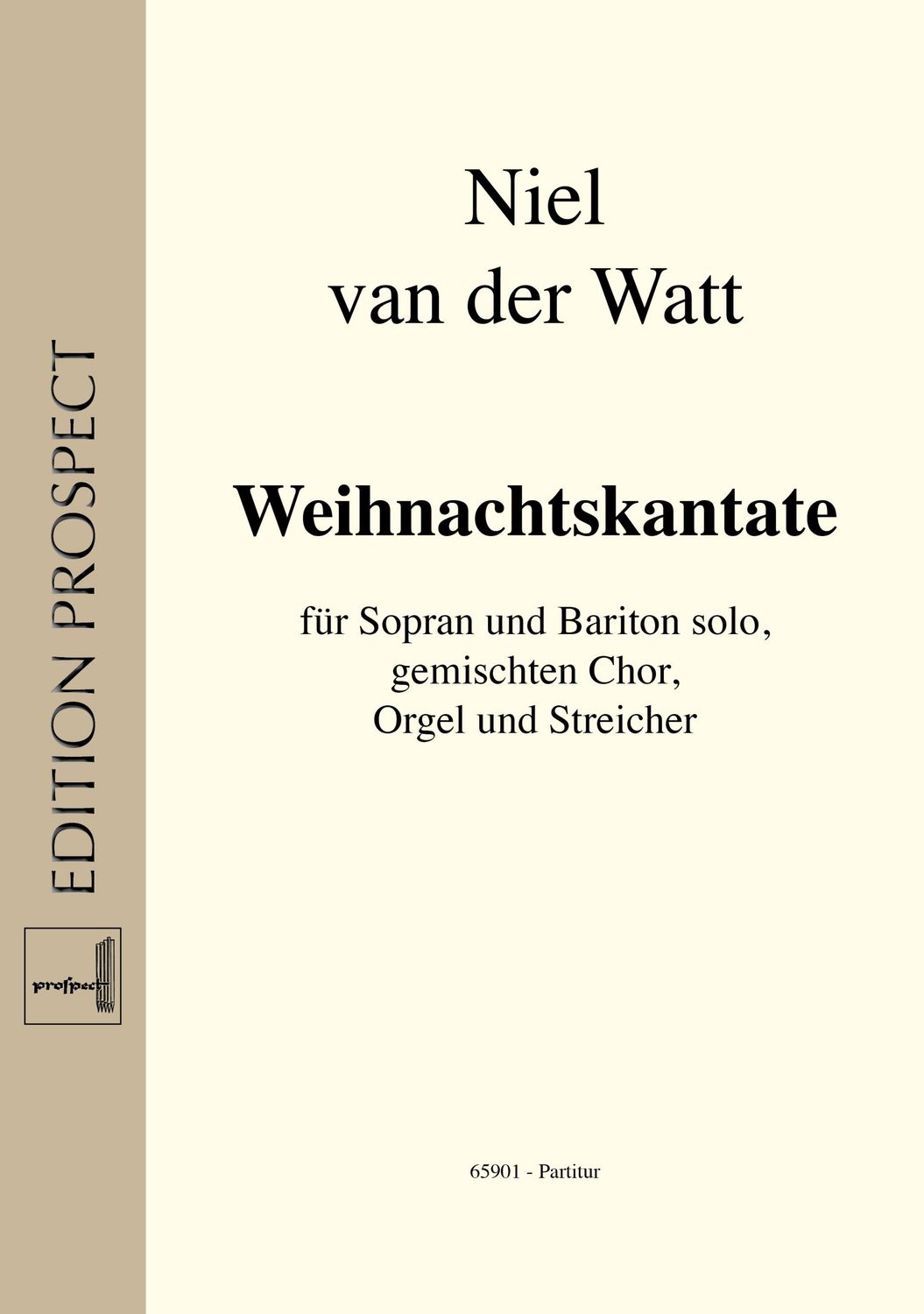Niel van der Watt: Weihnachtskantate | Sopran und Bariton solo, Chor SATB, Orgel und Streichorchester | Partitur | PDF