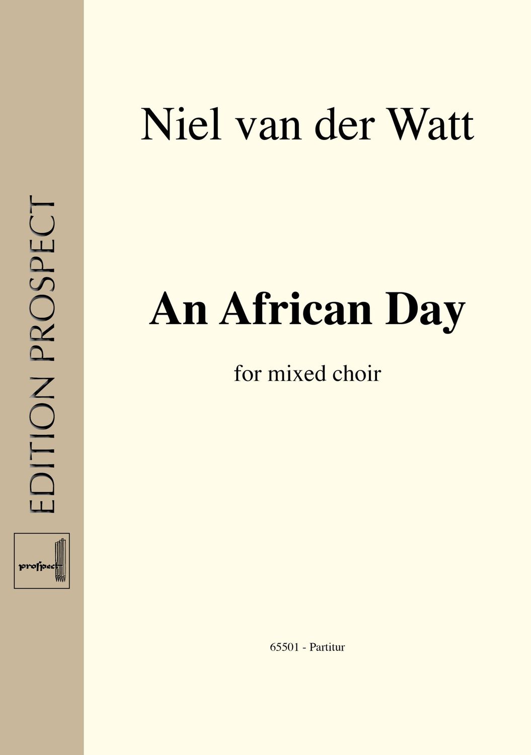 Niel van der Watt: An African Day | Chor SATB (div.) | Partitur | PDF