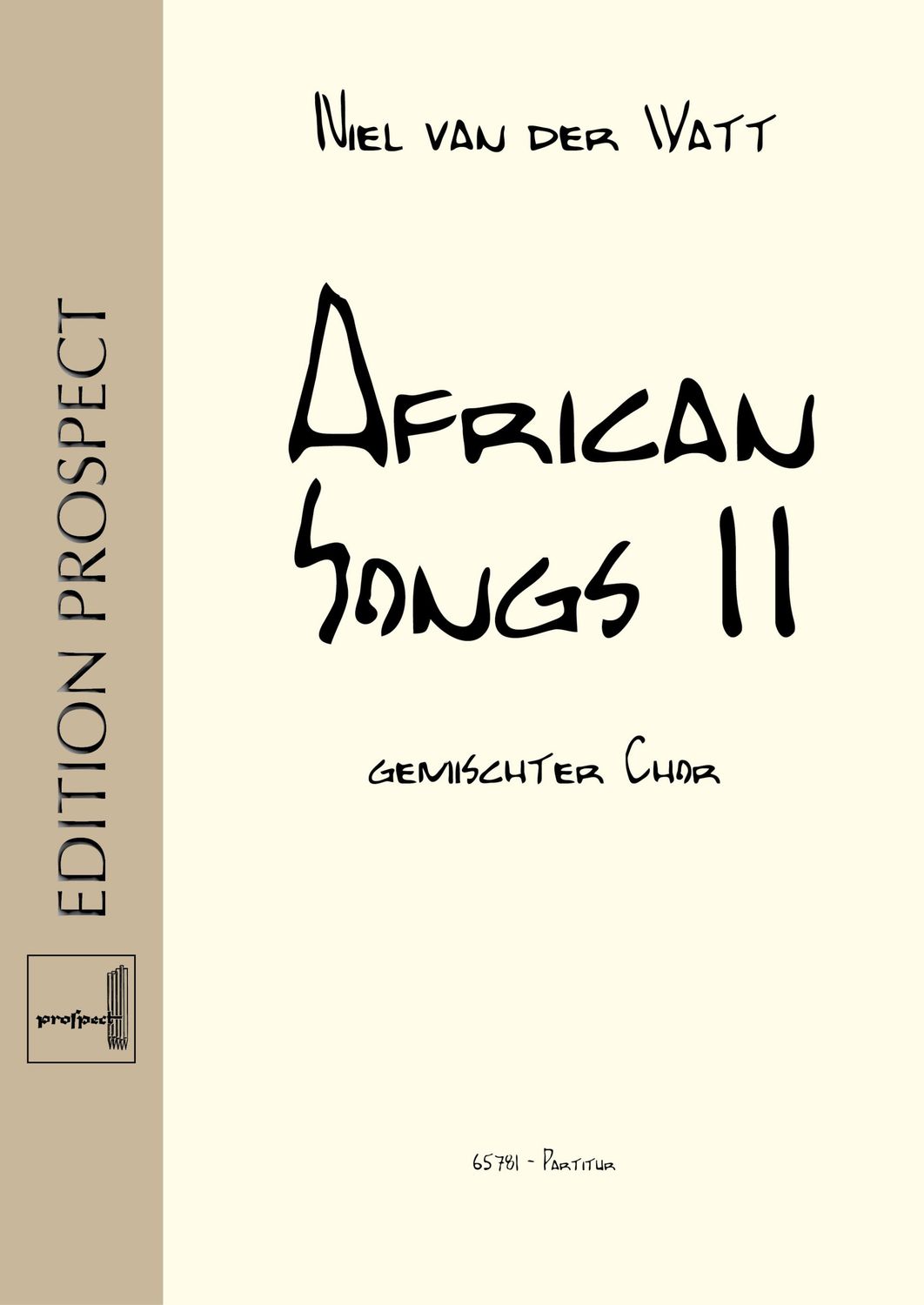 arr. Niel van der Watt: African Songs II | Chor SATB | Partitur | PDF