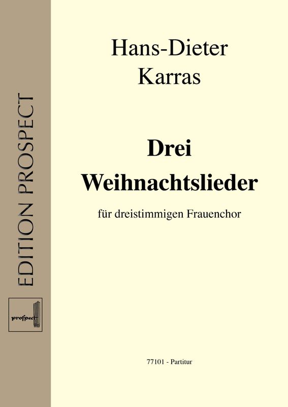 arr. Hans-Dieter Karras: Drei Weihnachtslieder | Chor SSA | Partitur | PDF arr. Hans-Dieter Karras: Drei Weihnachtslieder | Chor SSA | Partitur | PDF