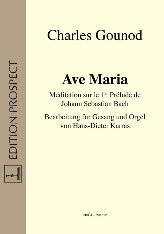 Charles Gounod (arr. Hans-Dieter Karras): Ave Maria | Gesang und Orgel | Partitur | PDF Charles Gounod (arr. Hans-Dieter Karras): Ave Maria | Gesang und Orgel | Partitur | PDF
