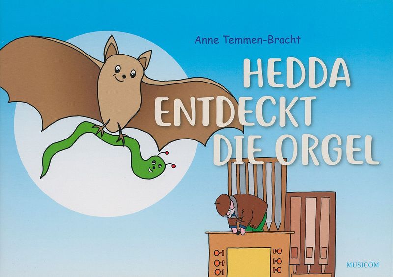 Hedda entdeckt die Orgel | CD Hedda entdeckt die Orgel | CD