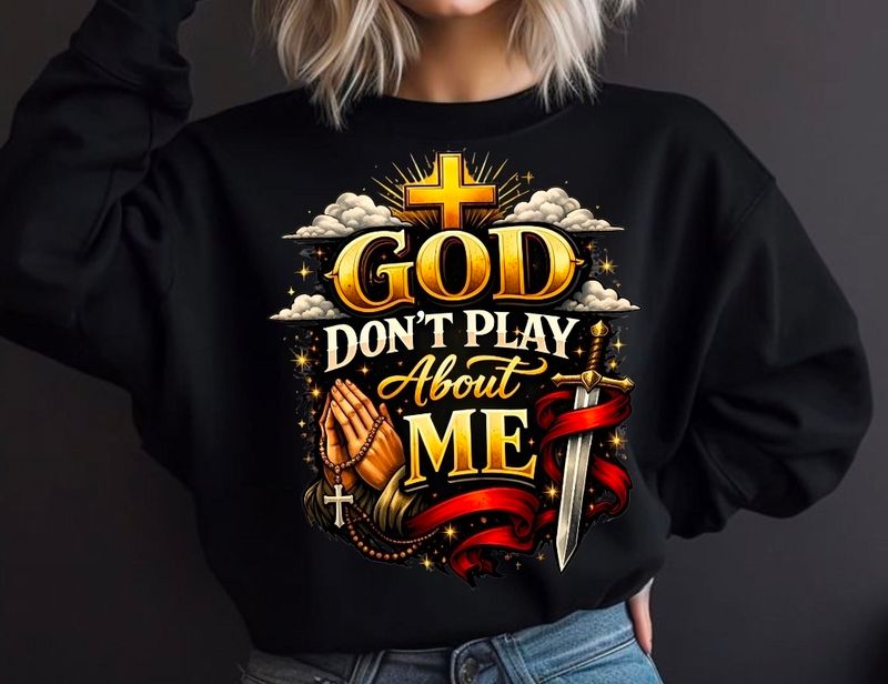 God dont play about me