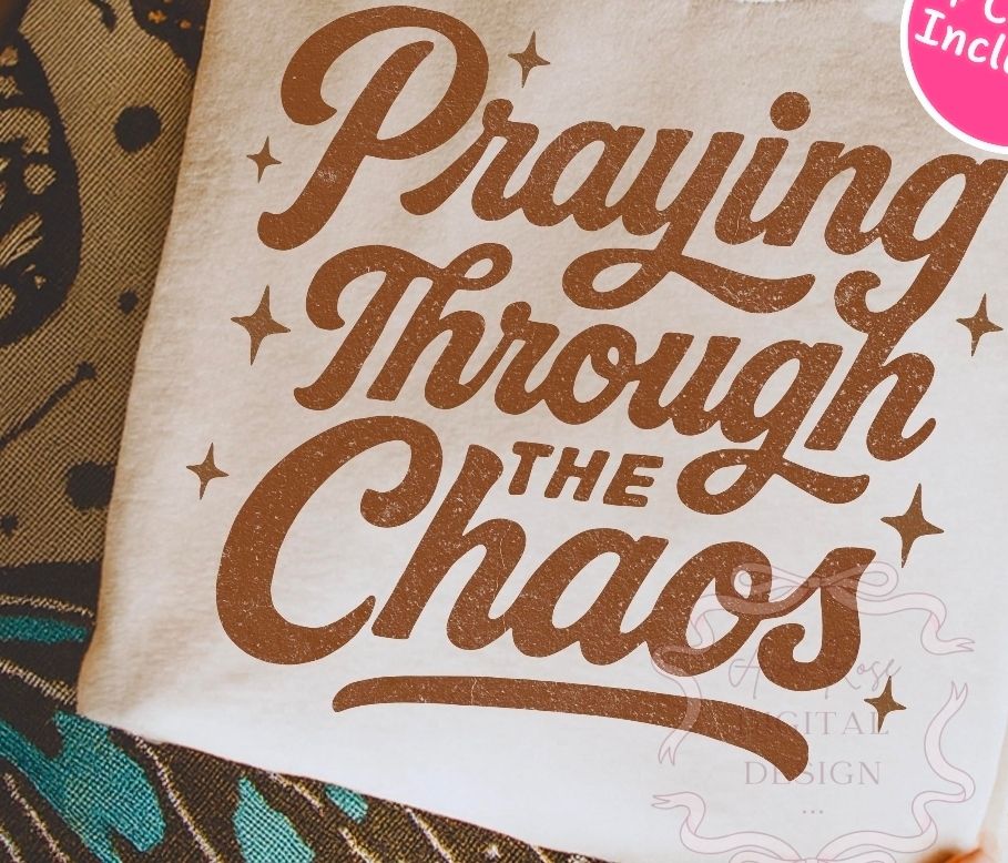 Praying through chaos Praying through chaos