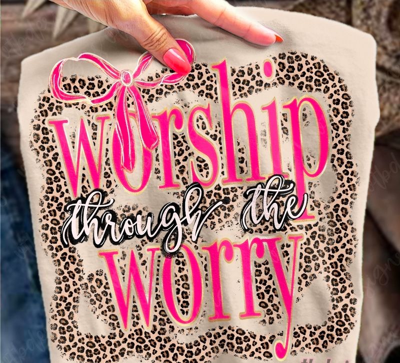 Worship through worry