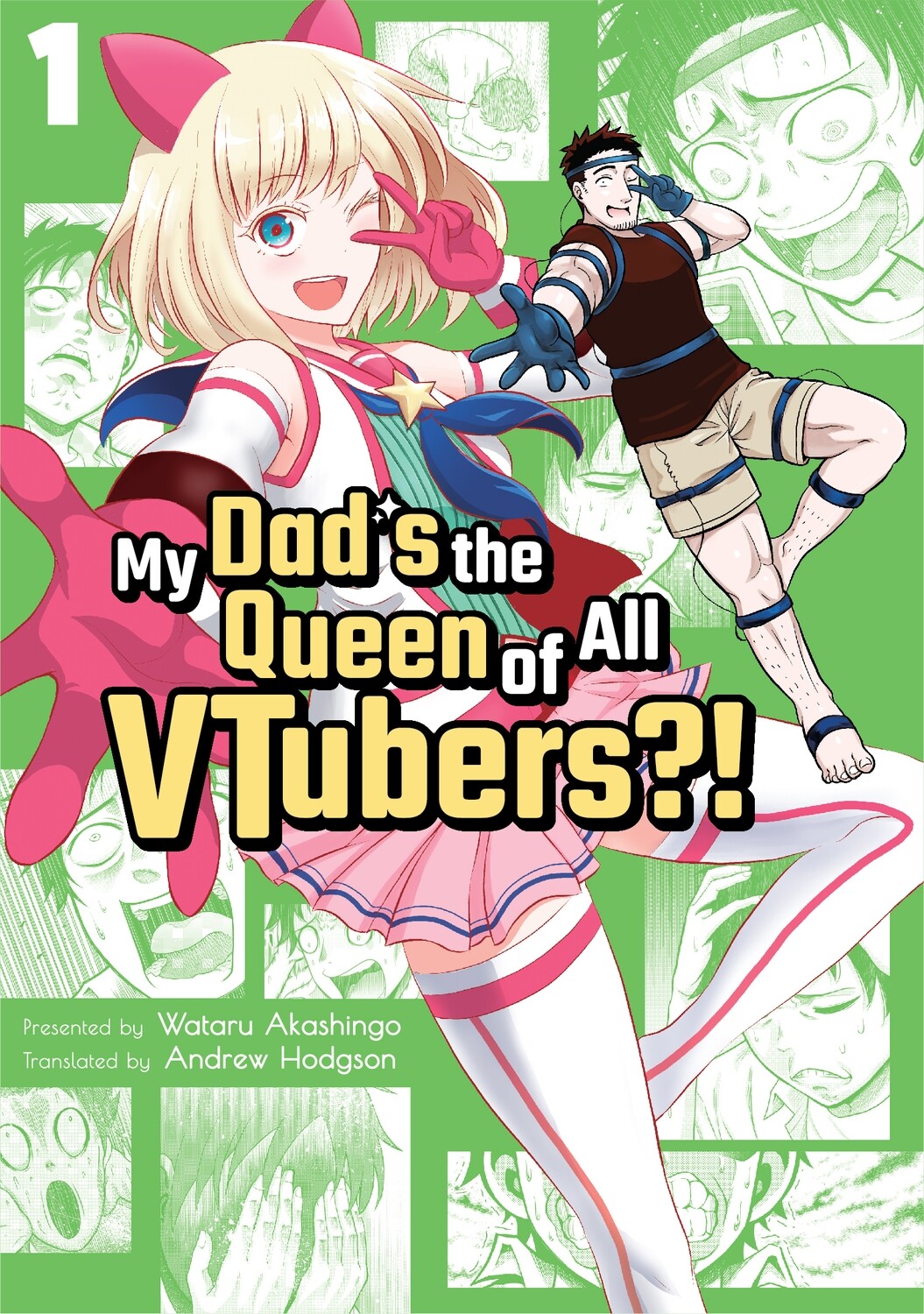 My Dad's the Queen of All VTubers?! Vol. 1 (DIGITAL)