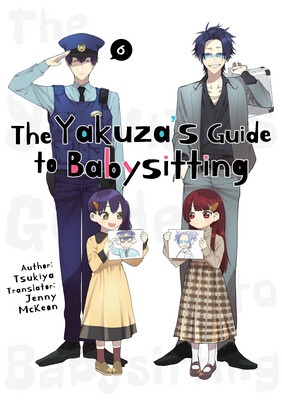 The Yakuza's Guide to Babysitting Vol. 6 (DIGITAL)