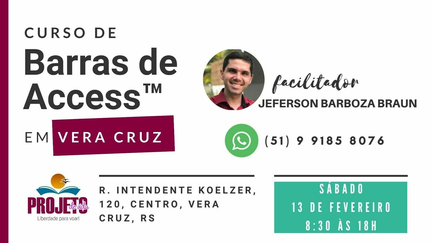 Curso de Barras de Access em Vera Cruz