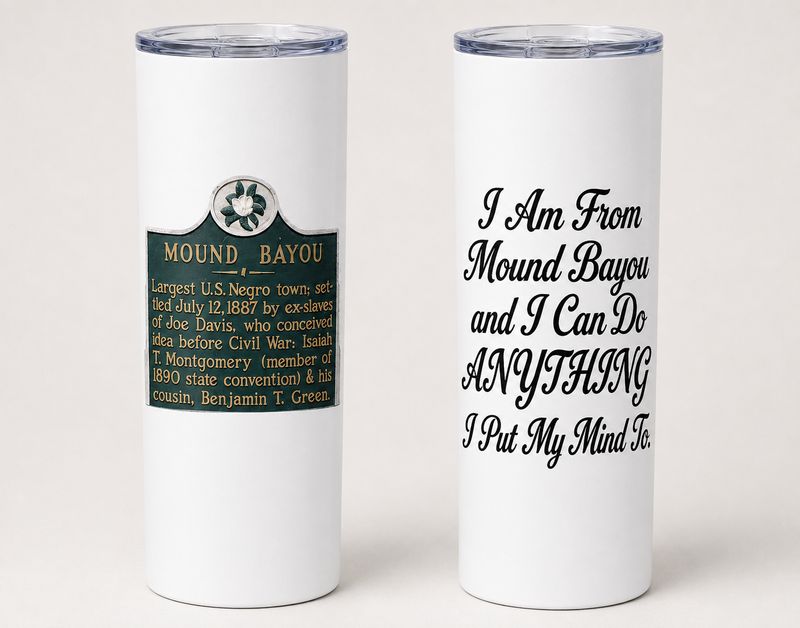 Mound Bayou Commemorate Tumbler