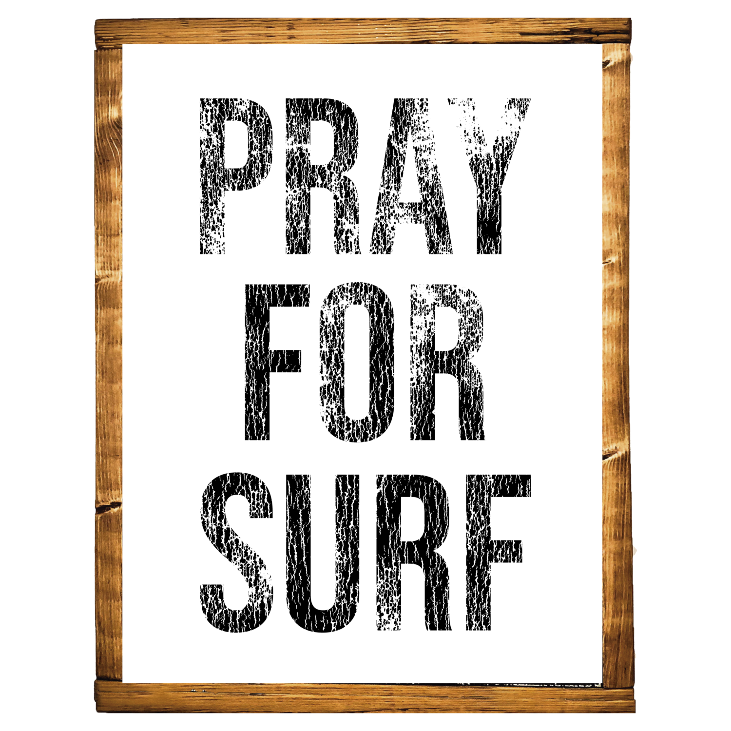Pray For Surf Wood Sign