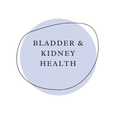 Bladder and Kidney Health
