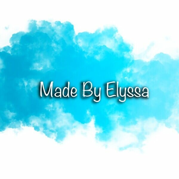 Made By Elyssa