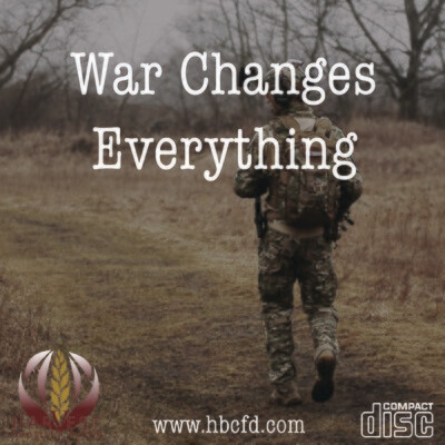 War Changes Everything