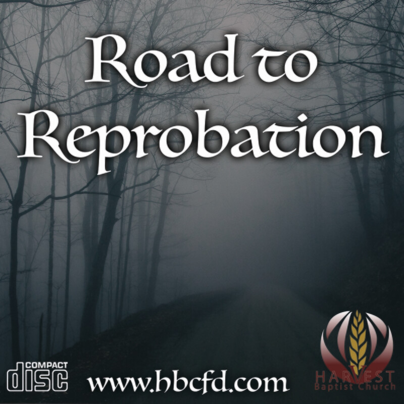 Road to Reprobation