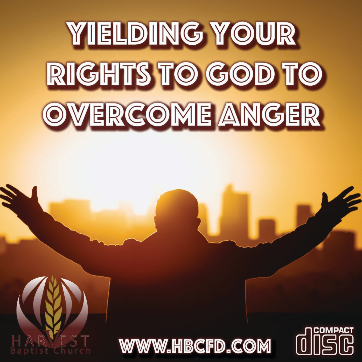 Yielding Your Rights to God to Overcome Anger