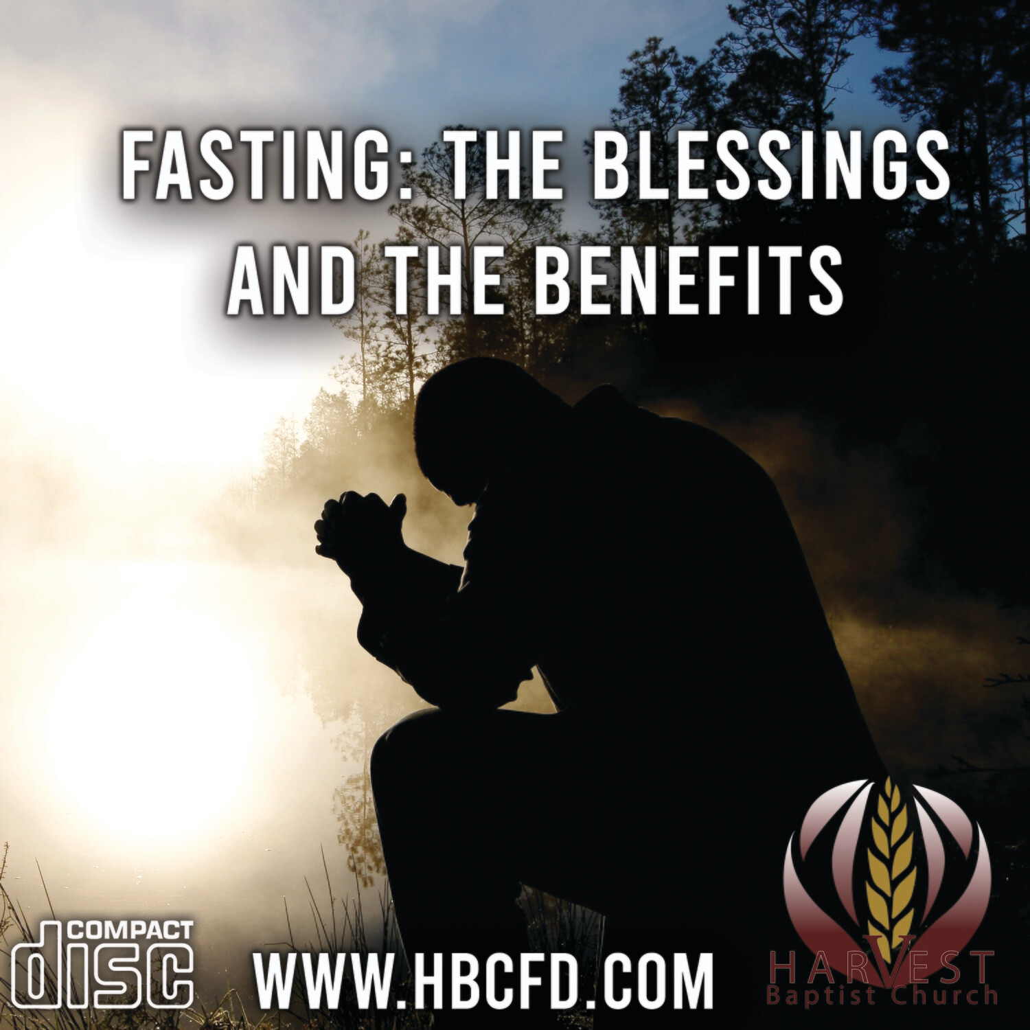 Fasting: The Blessings and Benefits