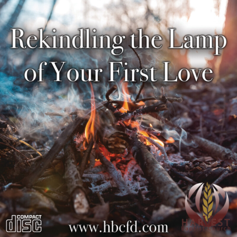 Rekindling the Lamp of Your First Love