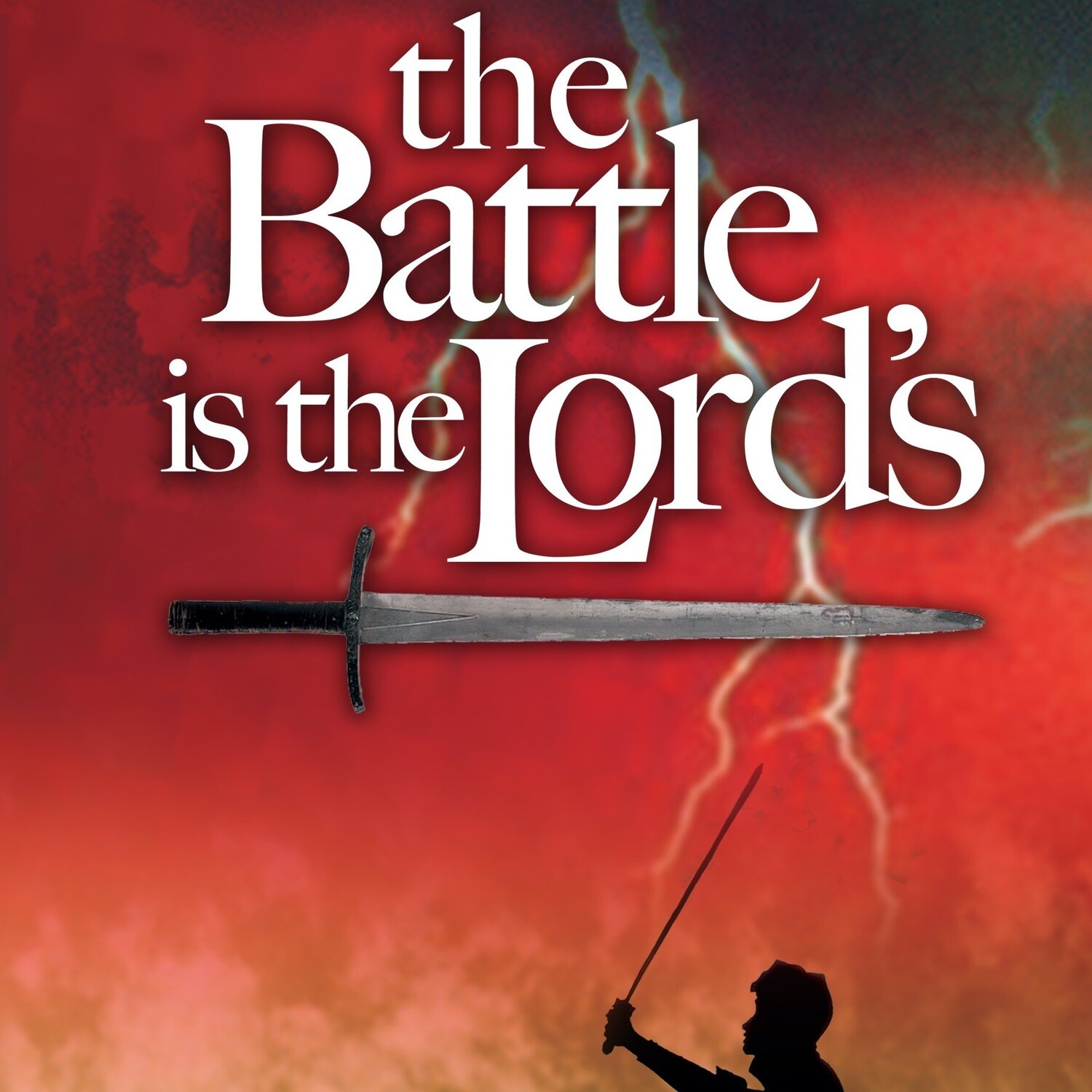 The Battle is the Lord's
