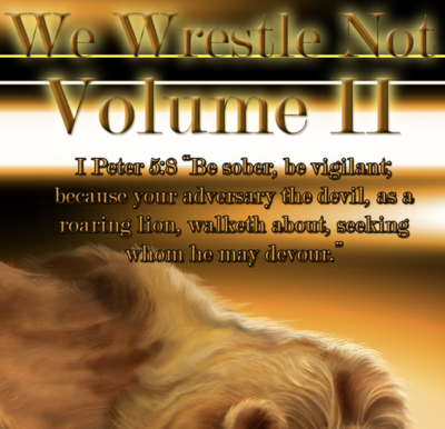 We Wrestle Not Volume Two MP3