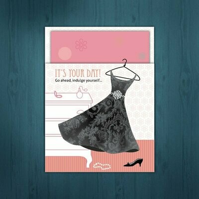 It's Your Day / Little black dress / Women's birthday /
6 cards for $2.50 ea
