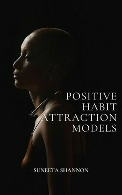 Positive Habit Attraction Models