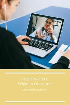 Article Writers: When to Outsource