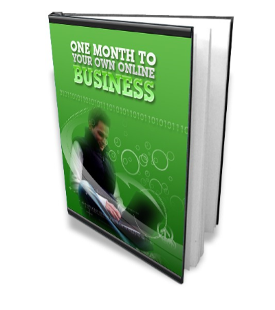 1 Month To Your Own Online Business