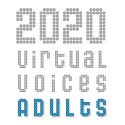 Virtual Voices Program - ADULTS Virtual Voices Program - ADULTS