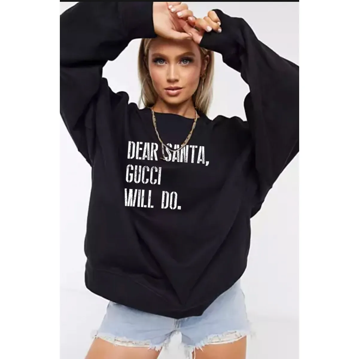 Black &quot;Dear Santa, Gucci Will Do&quot; Sweatshirt