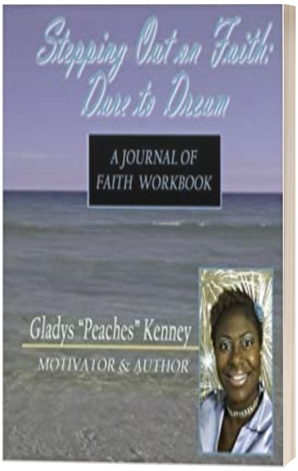 STEPPING OUT ON FAITH: DARE TO DREAM WORKBOOK STEPPING OUT ON FAITH: DARE TO DREAM WORKBOOK