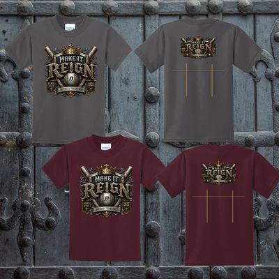 Make it Reign Tournament T-shirt 2026