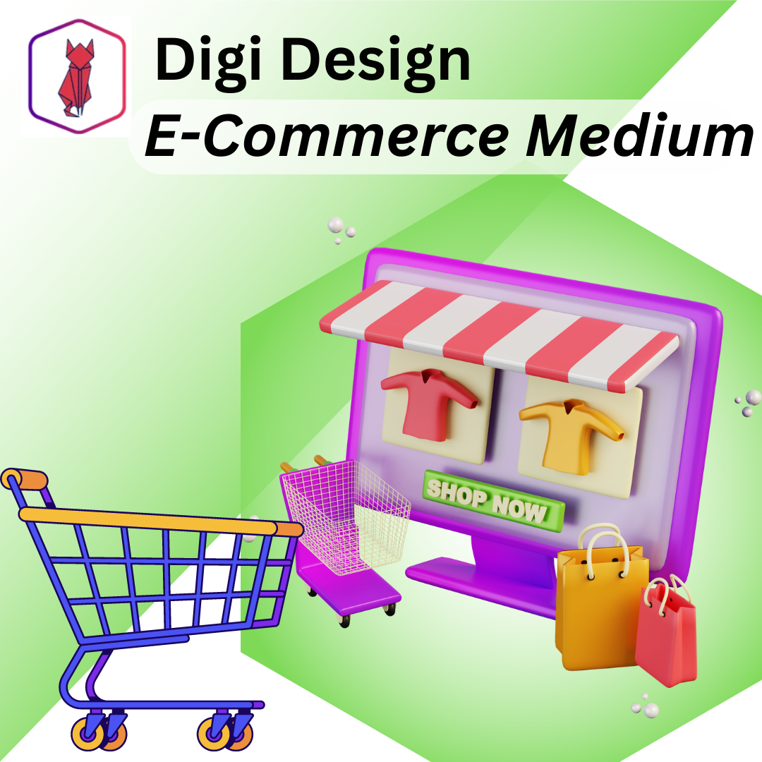 Digi Design E-Commerce Medium