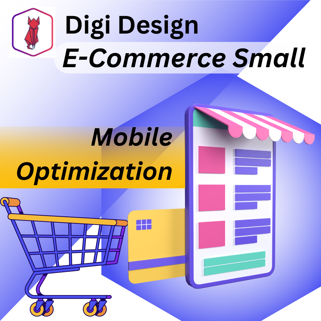 Digi Design E-Commerce Small Mobile Optimization
