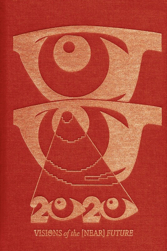 2020: Visions of the Near Future