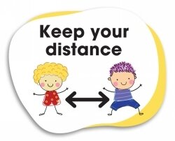 SIGN DURUS 250X200MM SCHOOL OUTDOOR FLOOR MEMORY JOGGER KEEP DISTANCE
