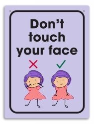 SIGN DURUS 225X300MM SCHOOL WALL DON'T TOUCH YOUR FACE PURPLE