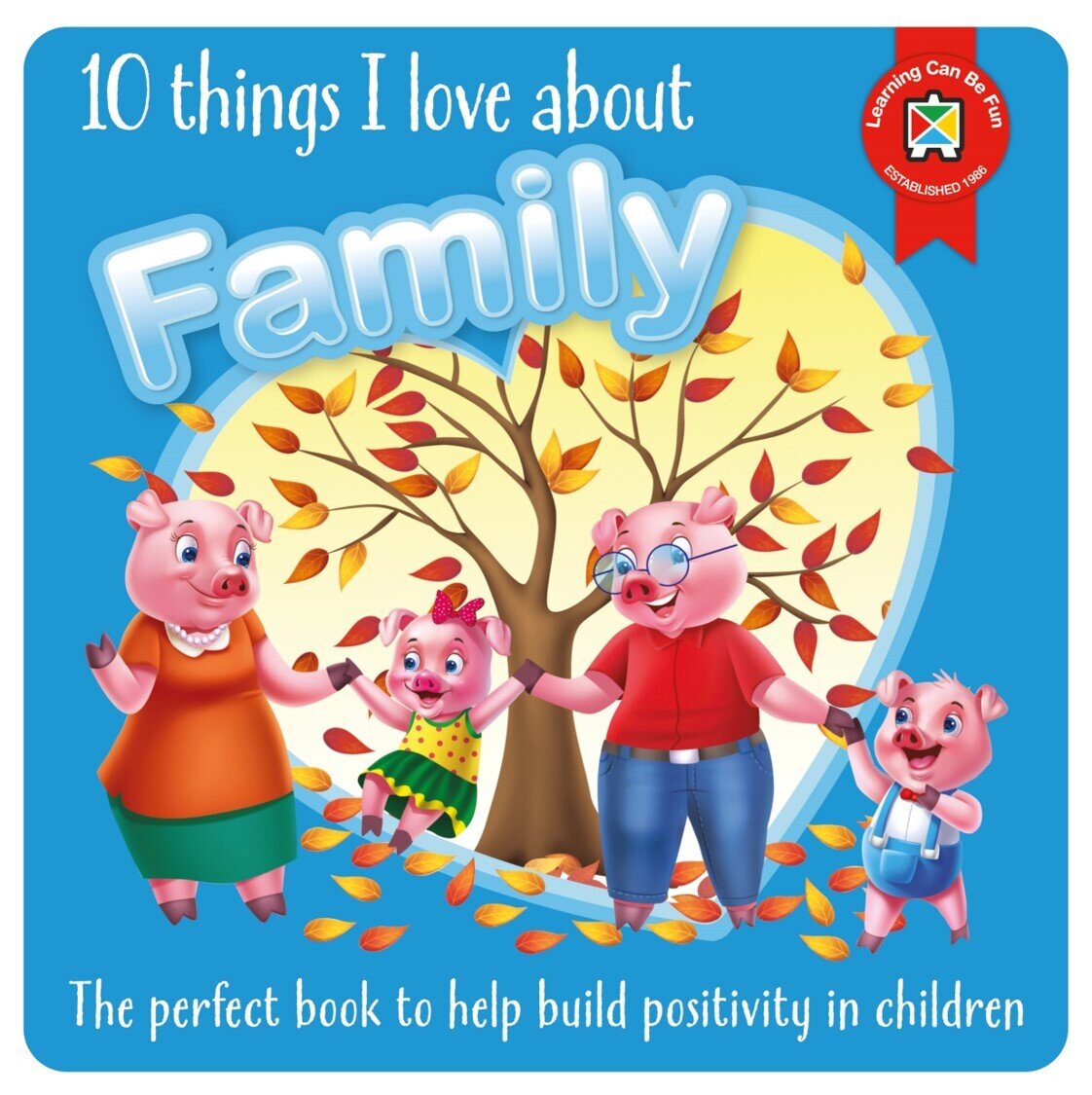 BOOK PRE-SCHOOL EC 10 THINGS I LOVE ABOUT FAMILY
